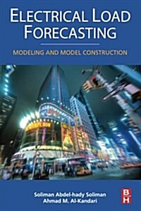 Electrical Load Forecasting: Modeling and Model Construction (Paperback)