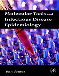 Molecular Tools and Infectious Disease Epidemiology (Paperback)