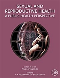 Sexual and Reproductive Health: A Public Health Perspective (Paperback)