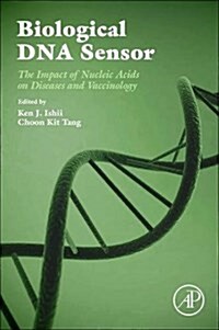 Biological DNA Sensor: The Impact of Nucleic Acids on Diseases and Vaccinology (Paperback)