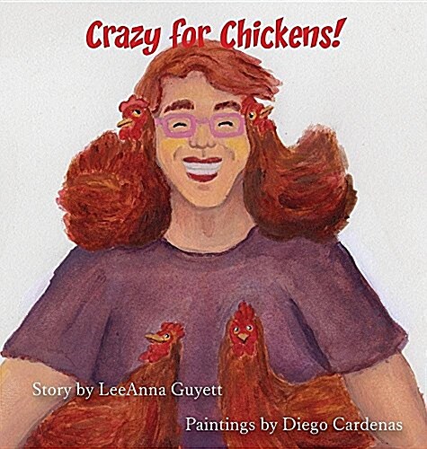 Crazy for Chickens (Hardcover)