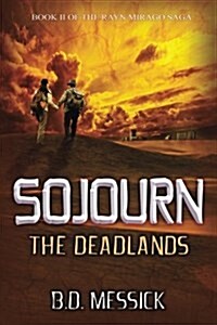 Sojourn: The Deadlands (Paperback)