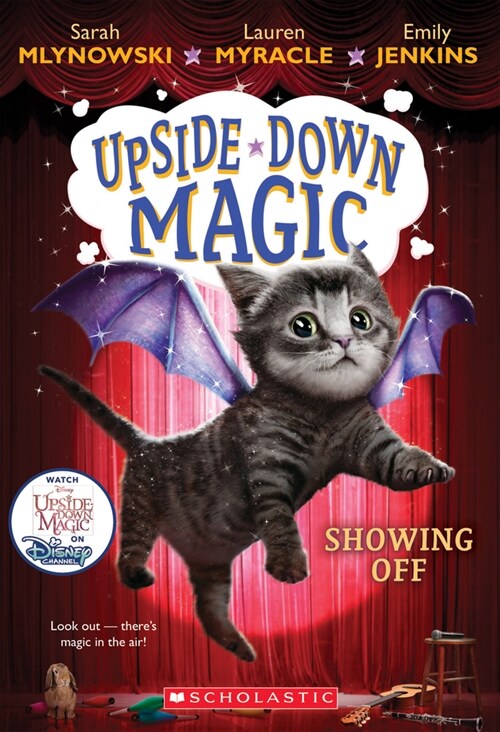 Showing Off (Upside-Down Magic #3): Volume 3 (Hardcover)