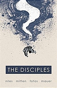 The Disciples (Paperback)