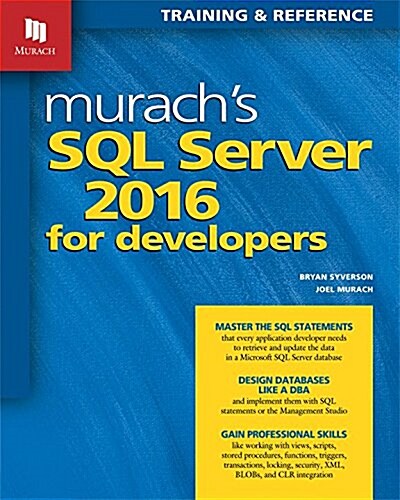 Murachs SQL Server 2016 for Developers (Paperback)