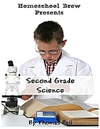 Second Grade Science: For Homeschool or Extra Practice (Paperback)