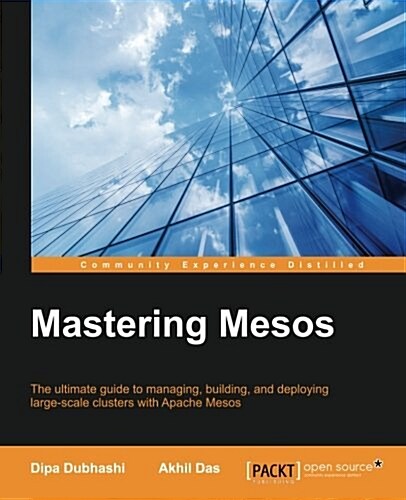 Mastering Mesos (Paperback)