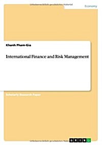 International Finance and Risk Management (Paperback)