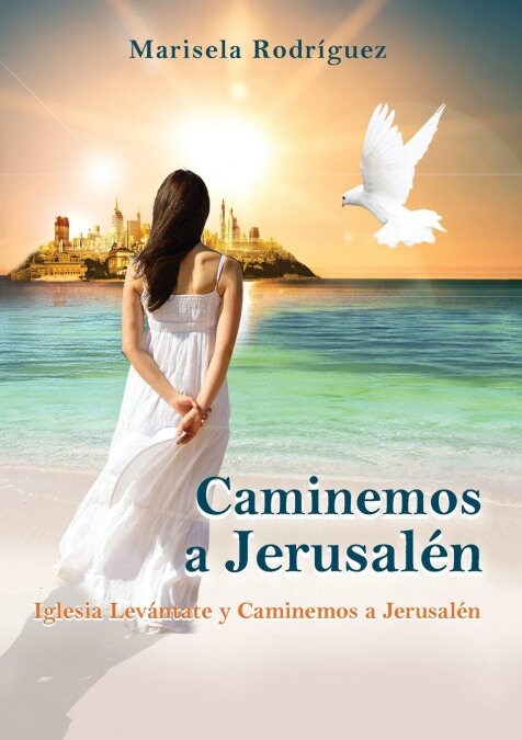 Caminemos a Jerusal?: Iglesia Lev?tate Y Caminemos a Jerusal? (Paperback, 2)