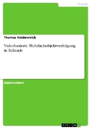 Videobasierte Mehrfachobjektverfolgung in Echtzeit (Paperback)