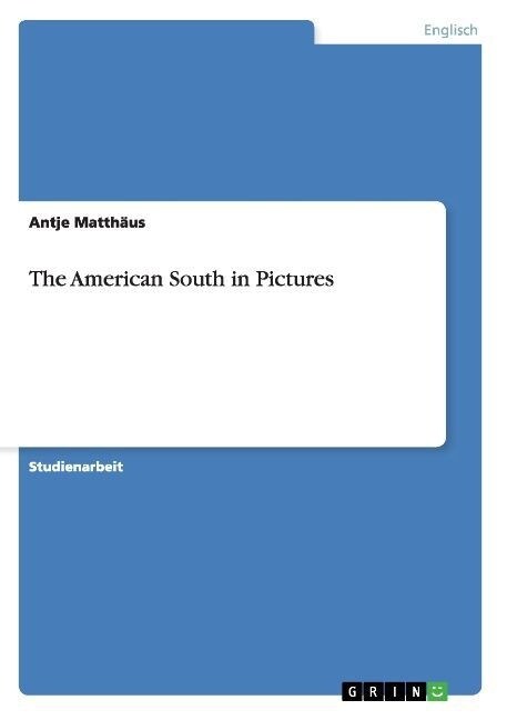 The American South in Pictures (Paperback)