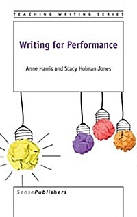 Writing for Performance (Hardcover)