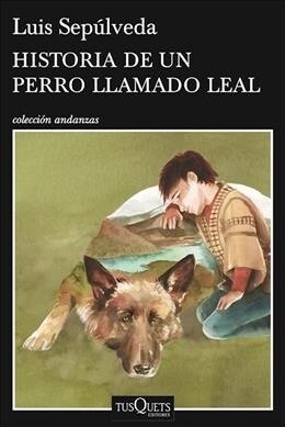 Historia de Un Perro Llamado Leal (Paperback)