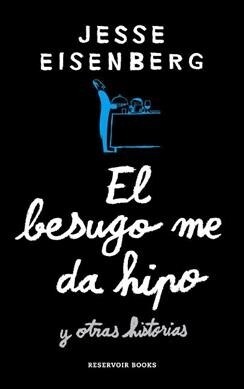 El Besugo Me Da Hipo (Bream Gives Me Hiccups) (Paperback)