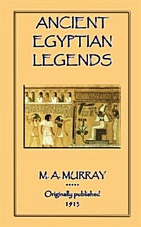 Ancient Egyptian Legends (Paperback)