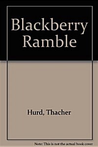 Blackberry Ramble Glb (Hardcover, 1st)
