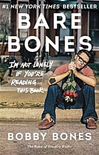 Bare Bones: Im Not Lonely If Youre Reading This Book (Paperback)