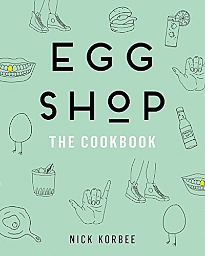 Egg Shop: The Cookbook (Hardcover)