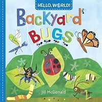 Hello, World! Backyard Bugs (Board Books)
