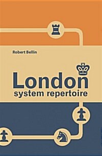 London System Repertoire (Paperback)