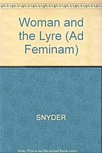 The Woman and the Lyre (Hardcover)