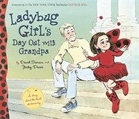 Ladybug Girl's Day Out With Grandpa (Hardcover)