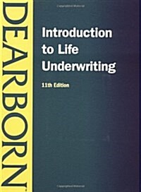 Introduction to Life Underwriting (Paperback, 11th, Revised)