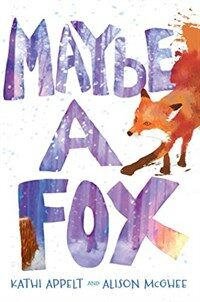 Maybe a Fox (Paperback, Reprint)
