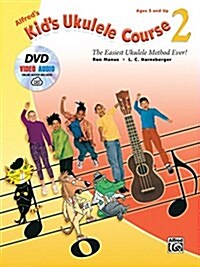 Alfreds Kids Ukulele Course 2: The Easiest Ukulele Method Ever!, Book, DVD & Online Video/Audio (Paperback)