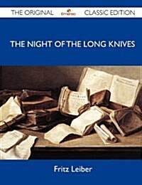 The Night of the Long Knives (Paperback)