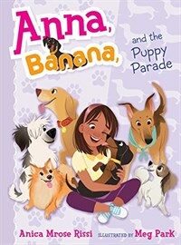 Anna, Banana, and the Puppy Parade (Paperback, Reprint)