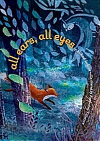 All Ears, All Eyes (Hardcover)