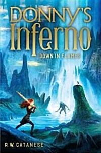 Down in Flames, 2 (Hardcover)