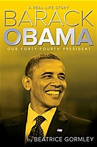 Barack Obama: Our Forty-Fourth President (Paperback, Reissue)