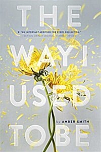 The Way I Used to Be (Paperback, Reprint)