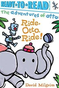 Ride, Otto, Ride! (Paperback, Reissue)