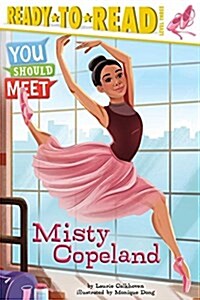 Misty Copeland: Ready-To-Read Level 3 (Paperback)