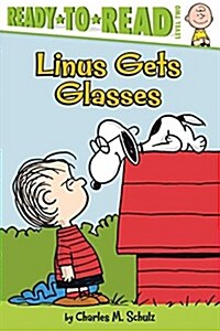 Linus Gets Glasses: Ready-To-Read Level 2 (Paperback)