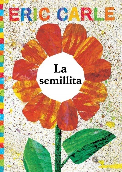 La Semillita (the Tiny Seed) (Paperback)