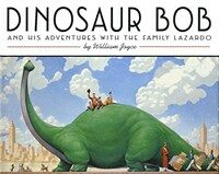 Dinosaur Bob and his adventures with the family Lazardo 