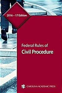 Federal Rules of Civil Procedure 2016-17 (Paperback)