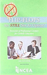 Flip-flops Are Still Not an Option! (Paperback)