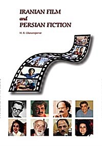Iranian Film and Persian Fiction (Paperback)