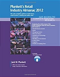 Plunketts Retail Industry Almanac 2012 (Paperback)