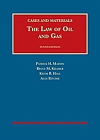 The Law of Oil and Gas (Hardcover, 10th, New)