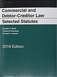 Commercial and Debtor-creditor Law Selected Statutes 2016 (Paperback, New)