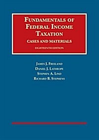 Fundamentals of Federal Income Taxation + Casebookplus (Hardcover, Pass Code, 18th)