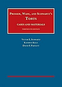 Torts, Cases and Materials + Casebookplus (Hardcover, Pass Code, 13th)