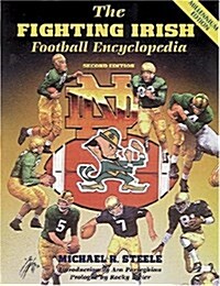 The Fighting Irish Football Encyclopedia (Hardcover, 0)