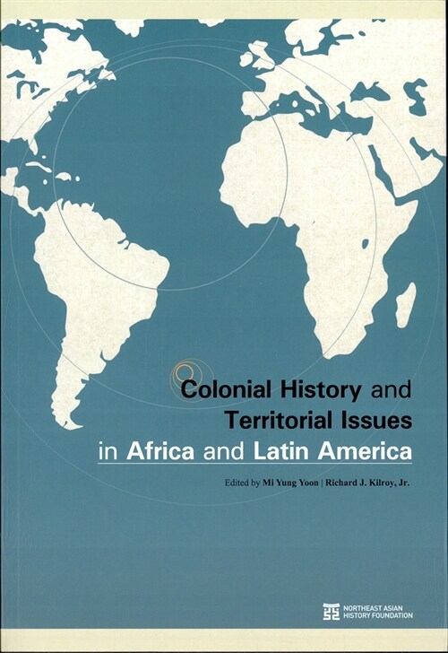 Colonial History and Territorial Issues